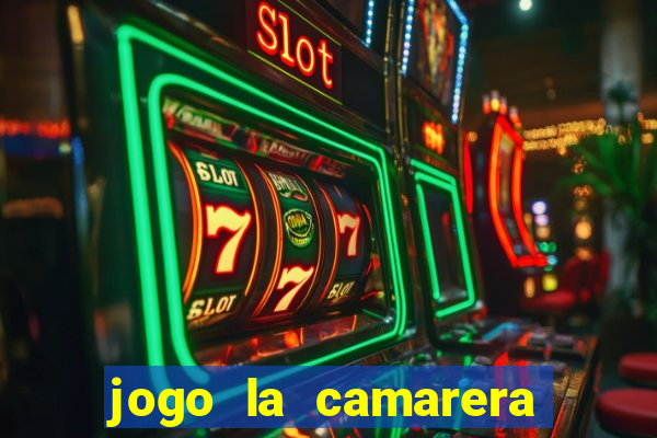 jogo la camarera para celular